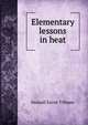 Elementary lessons in heat, Samuel Escue Tillman 