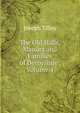 The Old Halls, Manors and Families of Derbyshire, Volume 4, Joseph Tilley 