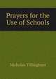 Prayers for the Use of Schools, Nicholas Tillinghast 