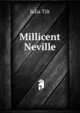 Millicent Neville, Julia Tilt 