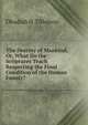 The Destiny of Mankind, Or, What Do the Scriptures Teach Respecting the Final Condition of the Human Family?, Obadiah H. Tillotson 
