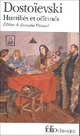 Humilies et offenses, Dostoievski, Fedor 