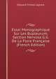 Essai Monographique Sur Les Bupleurum, Section Nervosa G.G. De La Flore Francaise (French Edition), Edouard Timbal-Lagrave 