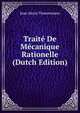 Traite De Mecanique Rationelle (Dutch Edition), Jean Alexis Timmermans 