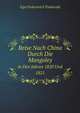 Reise Nach China Durch Die Mongoley in Den Jahren 1820 Und 1821 (German Edition), Egor Fedorovich Timkovski 