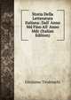 Storia Della Letteratura Italiana: Dall' Anno Md Fino All' Anno Mdc (Italian Edition), Girolamo Tiraboschi 