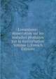L'onanisme: dissertation sur les maladies produites par la masturbation Volume 1 (French Edition), 