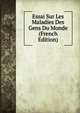 Essai Sur Les Maladies Des Gens Du Monde (French Edition), 