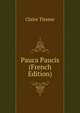 Pauca Paucis (French Edition), Claire Tisseur 