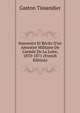 Souvenirs Et R?cits D'un A?rostier Militaire De L'arm?e De La Loire, 1870-1871 (French Edition), Gaston Tissandier 