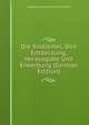 Die Sinaibibel, Ihre Entdeckung, Herausgabe Und Erwerbung (German Edition), Lobegott Friedrich Constant Tischendorf 