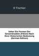Ueber Die Formen Der Gewandnadeln (Fibeln) Nach Ihrer Historischen Bedeutung (German Edition), O Tischler 