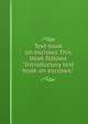 Text book on escrows This book follows "Introductory test book on escrows.", 