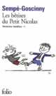 Betises du Petit Nicolas (Les), Rene Goscinny, Jean-Jacques Sempe 