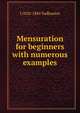 Mensuration for beginners with numerous examples, I 1820-1884 Todhunter 
