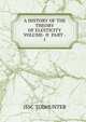 A HISTORY OF THE THEORY OF ELESTICITY VOLUME- II PART -I, ISSC TODHUNTER 