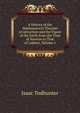 A History of the Mathematical Theories of Attraction and the Figure of the Earth from the Time of Newton to That of Laplace, Volume 1, Isaac Todhunter 