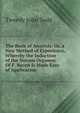 The Book of Anaylsis: Or, a New Method of Experience, Whereby the Induction of the Novum Organon Of F. Bacon Is Made Easy of Application, Tweedy John Todd 