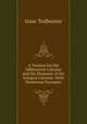 A Treatise On the Differential Calculus and the Elements of the Integral Calculus: With Numerous Examples, Isaac Todhunter 