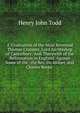 A Vindication of the Most Reverend Thomas Cranmer, Lord Archbishop of Canterbury: And Therewith of the Reformation in England, Against Some of the . the Rev. Dr. Milner, and Charles Butler ., Henry John Todd 