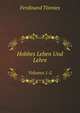 Hobbes Leben Und Lehre. Volumes 1-2, Ferdinand Tonnies 