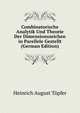 Combinatorische Analytik Und Theorie Der Dimensionszeichen in Parellele Gestellt (German Edition), Heinrich August Topfer 