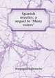 Spanish mystics: a sequel to "Many voices", Marguerite Tollemache 