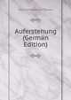 Auferstehung (German Edition), Лев Николаевич Толстой 