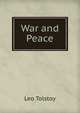 War and Peace., Лев Николаевич Толстой 