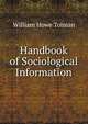 Handbook of Sociological Information, William Howe Tolman 