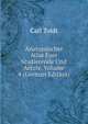 Anatomischer Atlas Fuer Studierende Und Aerzte, Volume 4 (German Edition), Carl Toldt 