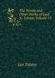 The Novels and Other Works of Lyof N. Tolstoi, Volume 15, Лев Николаевич Толстой 