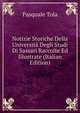 Notizie Storiche Della Universita Degli Studi Di Sassari Raccolte Ed Illustrate (Italian Edition), Pasquale Tola 