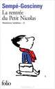 Histoires inédites du Petit Nicolas. Tome 3 La rentrée du Petit Nicolas, Jean-Jacques Sempe-Goscinny 
