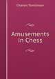 Amusements in Chess, Charles Tomlinson 