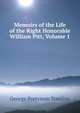 Memoirs of the Life of the Right Honorable William Pitt, Volume 1, George Pretyman Tomline 