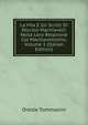 La Vita E Gli Scritti Di Niccolo Machiavelli Nella Loro Relazione Col Machiavellismo, Volume 1 (Italian Edition), Oreste Tommasini 