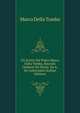 Gli Scritti Del Padre Marco Della Tomba, Raccolti Ordinati Ed Illustr. Da A. De Gubernatis (Italian Edition), Marco Della Tomba 