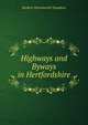 Highways and Byways in Hertfordshire, Herbert Winckworth Tompkins 