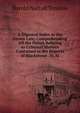 A Digested Index to the Crown Law: Comprehending All the Points Relating to Criminal Matters Contained in the Reports of Blackstone . Et Al., Harold Nuttall Tomlins 