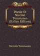 Poesie Di Niccolo Tommaseo (Italian Edition), Niccolo Tommaseo 