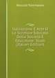 Ispirazione E Arte O Lo Scrittore Educato Dalla Societa E Educatore: Studi (Italian Edition), Niccolo Tommaseo 