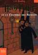 Harry Potter Tome 2: Harry Potter et la Chambre des Secrets, J-K Rowling 