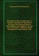 Principles of the Criminal Law: A Concise Exposition of the Nature of Crime, the Various Offences Punishable by the English Law, the Law of Criminal . Offences, Their Punishments and Statutes; Tab, Seymour Frederick Harris 