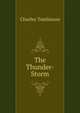 The Thunder-Storm, Charles Tomlinson 