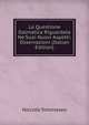 La Questione Dalmatica Riguardata Ne'Suoi Nuovi Aspetti: Osservazioni (Italian Edition), Niccolo Tommaseo 