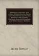 Missionary Journals and Letters: Written During Eleven Years' Residence and Travels Amongst the Chinese, Siamese, Javanese, Khassias, and Other Eastern Nations, Jacob Tomlin 