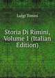 Storia Di Rimini, Volume 1 (Italian Edition), Luigi Tonini 