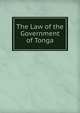 The Law of the Government of Tonga, 