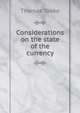 Considerations on the state of the currency, Thomas Tooke 